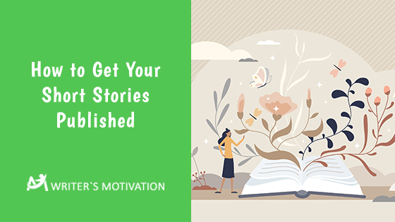 how-to-get-your-short-stories-published