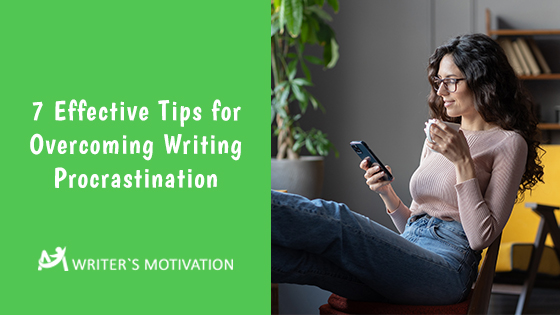overcoming writing procrastination