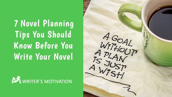 novel planning tips you should know